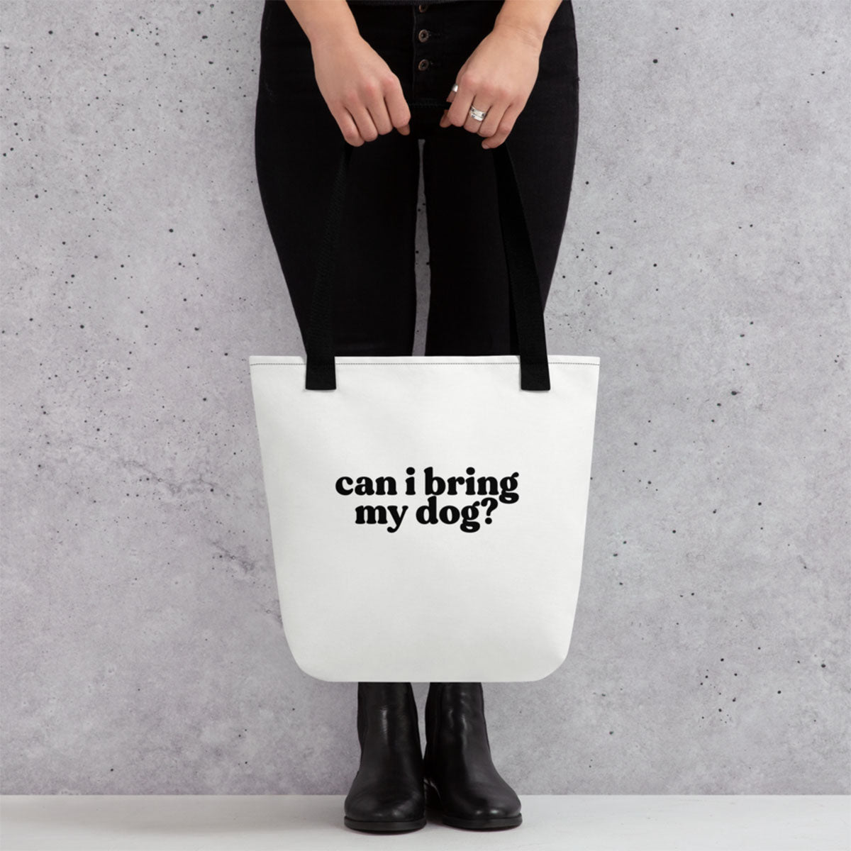 "Can I Bring My Dog?" Tote Bag