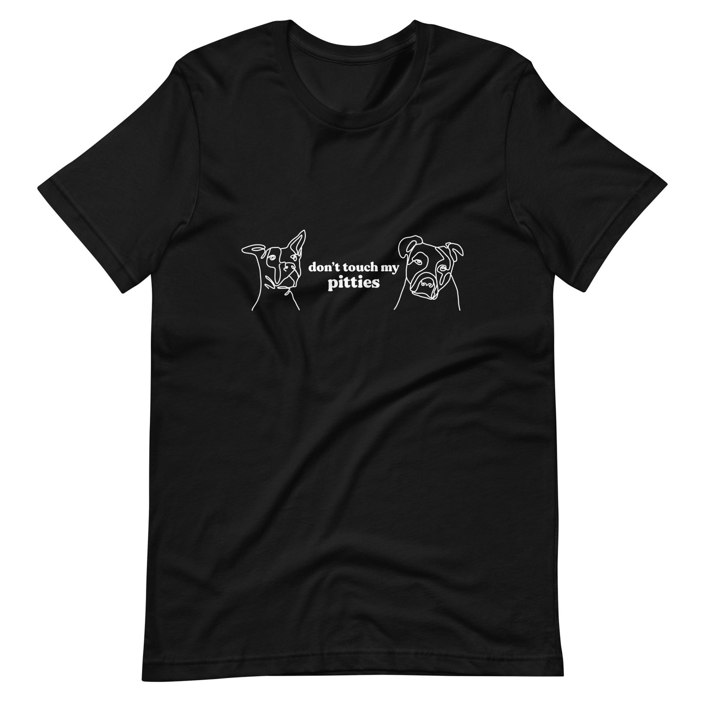 "Don't Touch My Pitties" Shirt