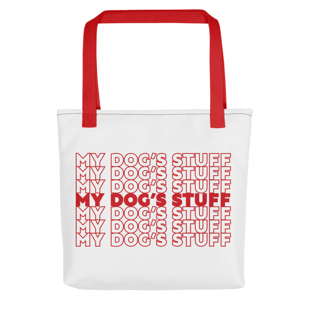 "My Dog's Stuff" Tote Bag